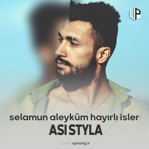 دانلود آهنگ  Selamun Aleyk&uuml;m Hayırlı İsler