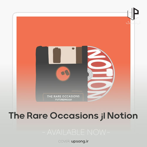 دانلود آهنگ The Rare Occasions Notion دانلود آهنگ The Rare Occasions Notion