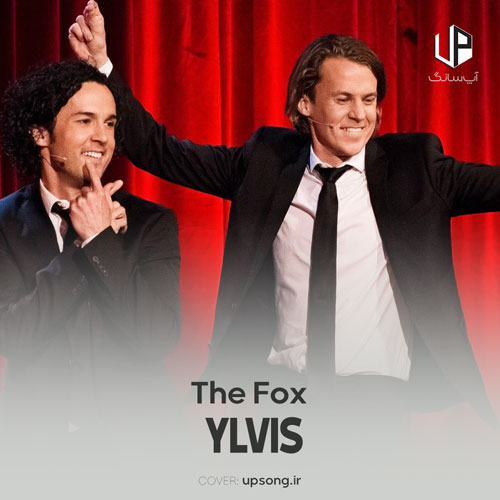 دانلود آهنگ The Fox (What Does the Fox Say?) Ylvis دانلود آهنگ The Fox (What Does the Fox Say?) Ylvis