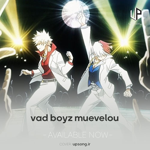 دانلود آهنگ  MUEVELOU VAD BOYZ