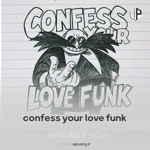 دانلود آهنگ CONFESS YOUR LOVE FUNK تمام ورژن ها دانلود آهنگ CONFESS YOUR LOVE FUNK تمام ورژن ها