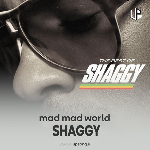 دانلود آهنگ Shaggy Mad Mad World دانلود آهنگ Shaggy Mad Mad World