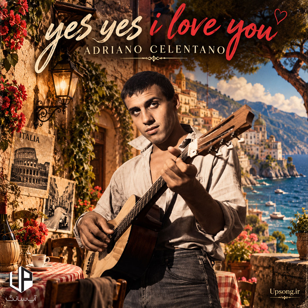 دانلود آهنگ آدریانو چلنتانو Adriano Celentano آدریانو چلنتانو Adriano Celentano یس یس آی لاو یو yes yes i love you دانلود آهنگ آدریانو چلنتانو Adriano Celentano آدریانو چلنتانو Adriano Celentano یس یس آی لاو یو yes yes i love you