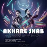 دانلود آهنگ وحید مرادی و نیما مهدوی آخر شب